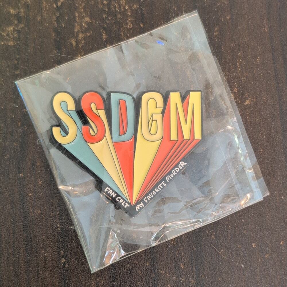SSDGM My Favorite Murder Multicolor Enamel Pinback "I'm Just An Enamel Trader"